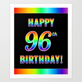 [ Thumbnail: Fun, Colorful, Rainbow Spectrum “HAPPY 96th BIRTHDAY!” Art Print ]