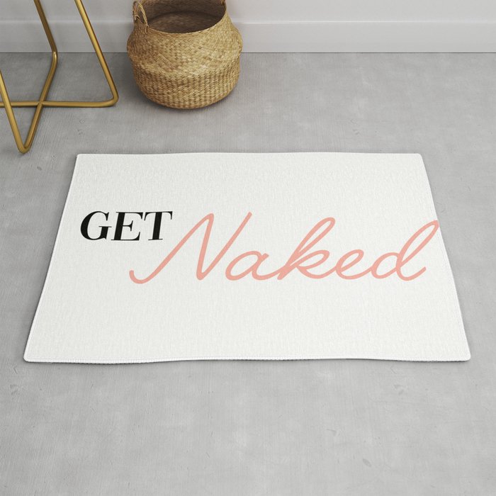 get naked Rug