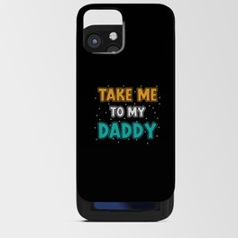 Baby Saying Dad Toddler iPhone Card Case