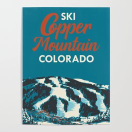Ski Copper Mountain Vintage Poster Poster