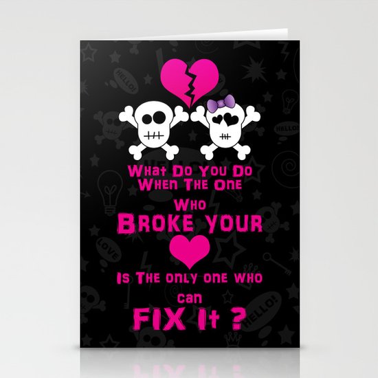 Broken Heart! Stationery Cards