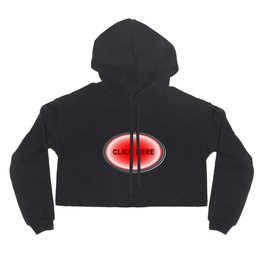 Click Here Button Hoody