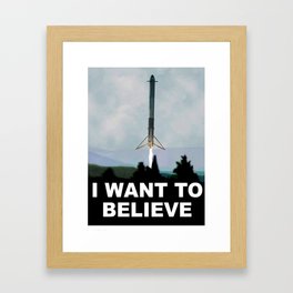 I WANT TO BELIEVE - Space X Falcon Heavy Landing Framed Art Print