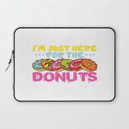 I´m Just Here For The Donuts Laptop Sleeve