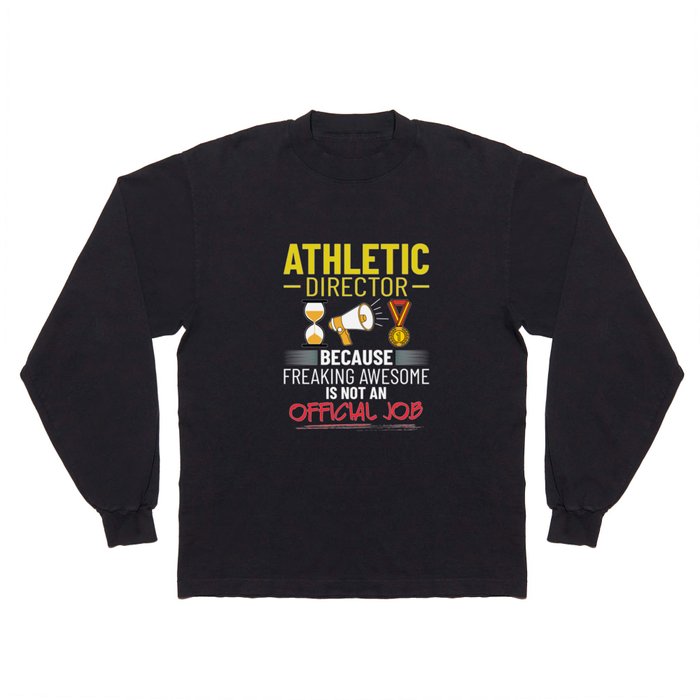 Athletic Director Training Coach Program Team Long Sleeve T Shirt