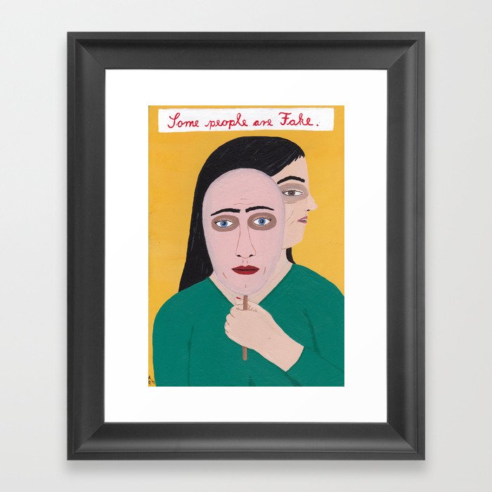 Some people are Fake Framed Art Print