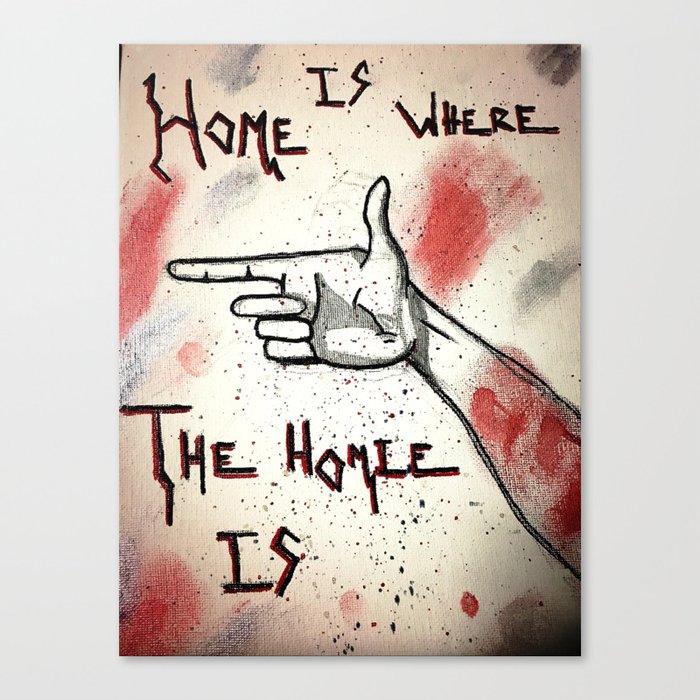 Home= Canvas Print
