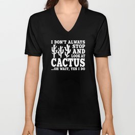 Cactus Saying V Neck T Shirt