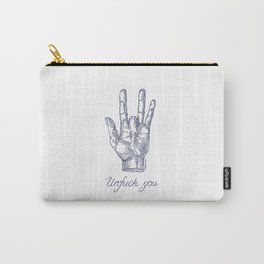 Unfuck You. Gesture. Т-shirt Carry-All Pouch