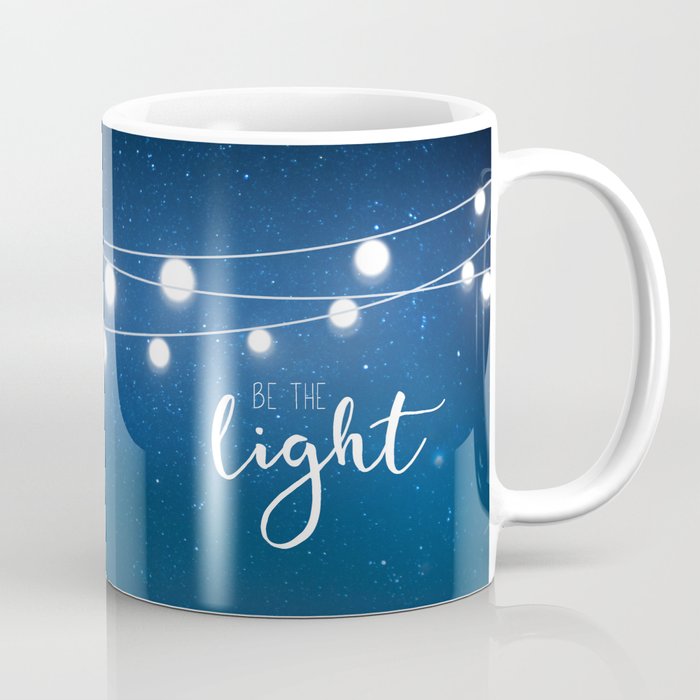 Be the light #3 Coffee Mug