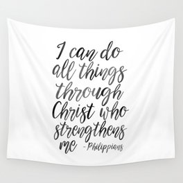 I Can Do All Things Through Christ Who Strengthens Me, Philippians Quote,Christian Art,Bible Verse,H Wall Tapestry