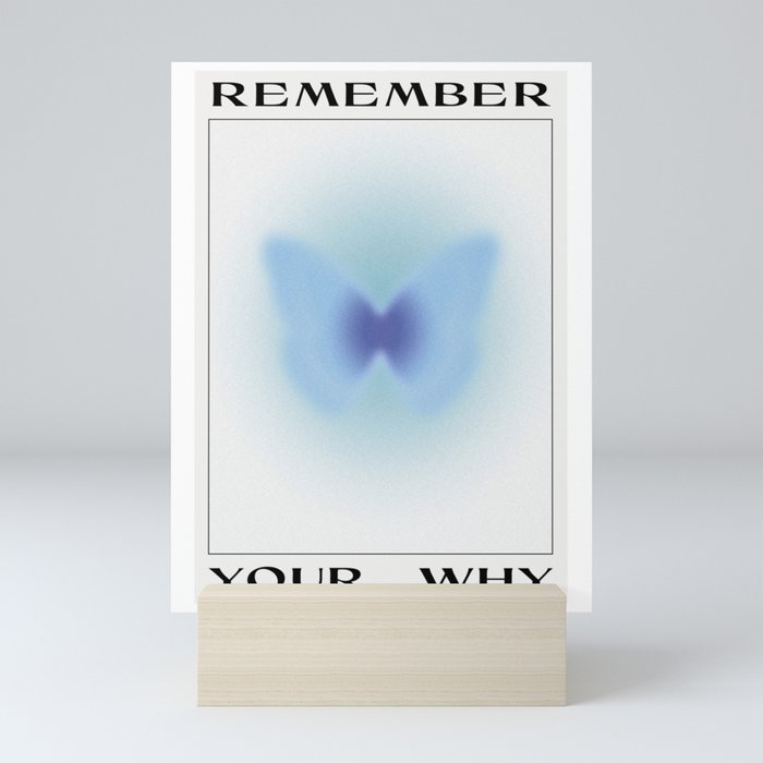 Remember Your Why - Butterfly Mini Art Print