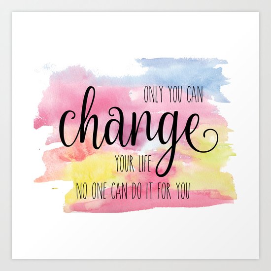 Only you can Art Print