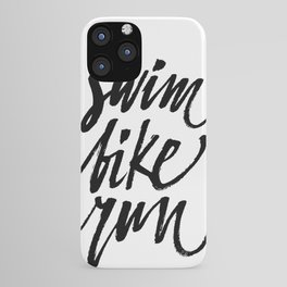 Swim, Bike, Run iPhone Case