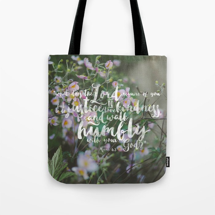 Micah 6:8 | Do Justice, Love Kindness, Walk Humbly Encouraging Scripture Art Tote Bag