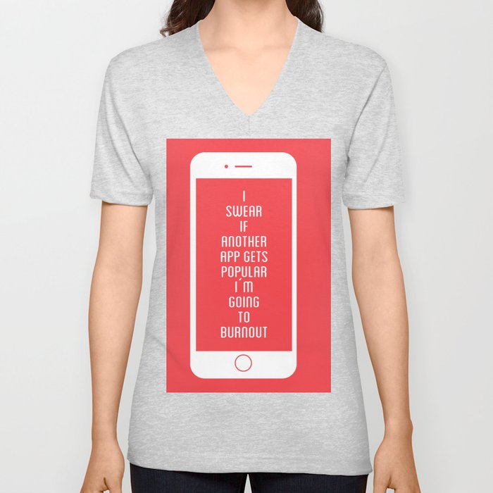 app burnout V Neck T Shirt