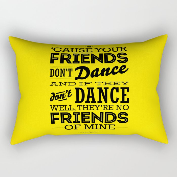 One Hit Wonder- Safety Dance in Yellow Rectangular Pillow