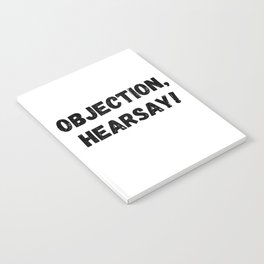 Objection Hearsay Notebook