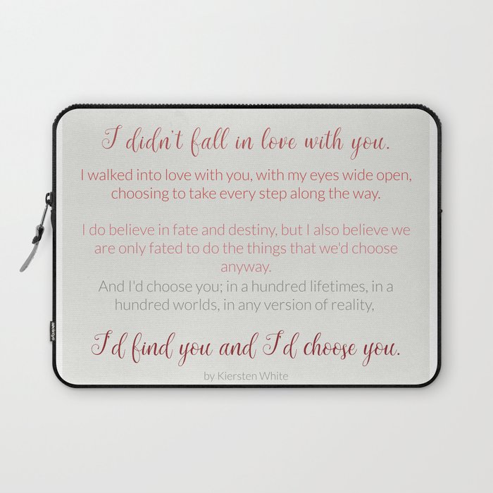 I D Choose You 4 Quotes Love Minimalism Laptop Sleeve By Andreaanderegg