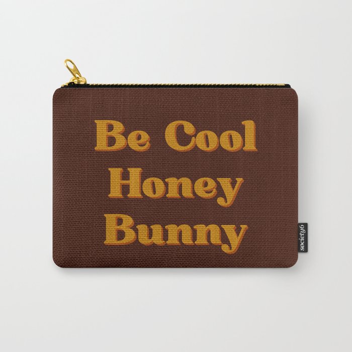 Be Cool Honey Bunny - Retro Style Carry-All Pouch