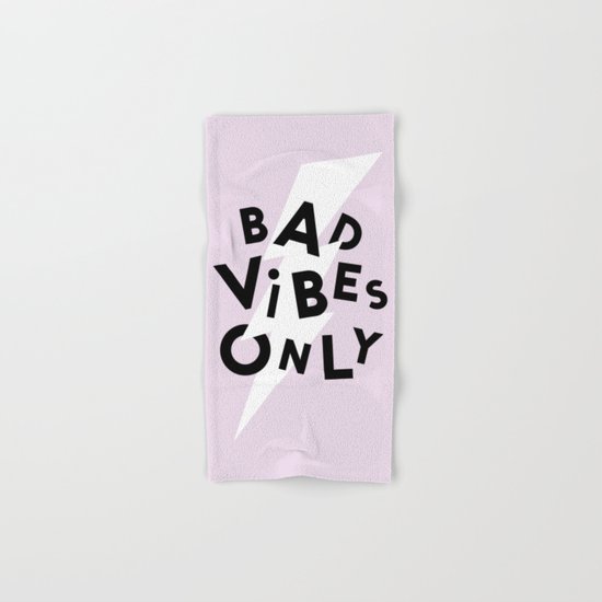 Bad Vibes Only Hand & Bath Towel