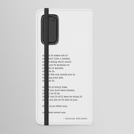 It will do it by itself - Charles Bukowski Poem - Literature - Typewriter Print Android Wallet Case