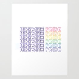 Ride With Pride Art Print