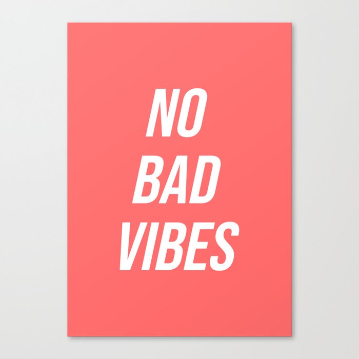 No bad vibes (red background) Canvas Print