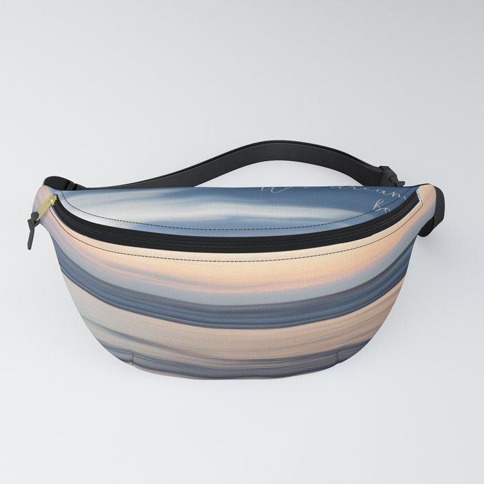 Colors from the Sea Abstract Pastel Seascape with Quote Fanny Pack