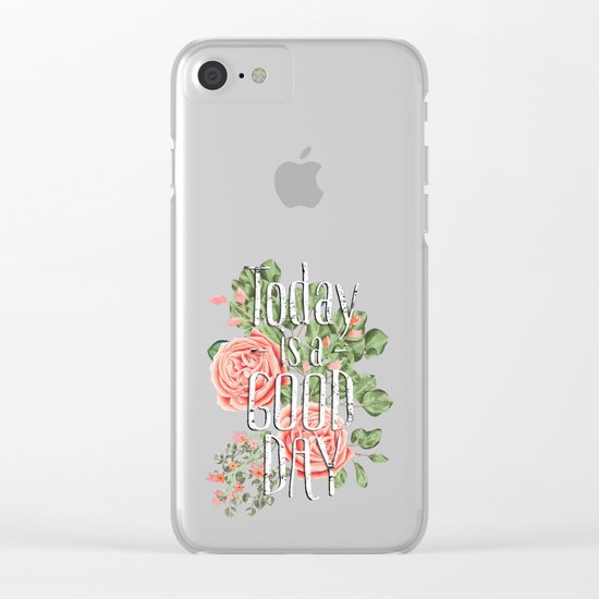 Today is a good day- Roses and Flowers on polkadot background #Society6 Clear iPhone Case