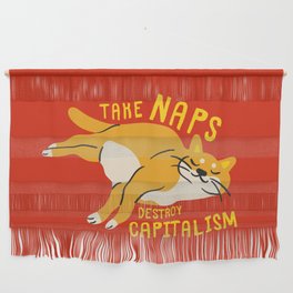 Anti-Capitalist Communist Cat - Take Naps, Destroy Capitalism Red Wall Hanging