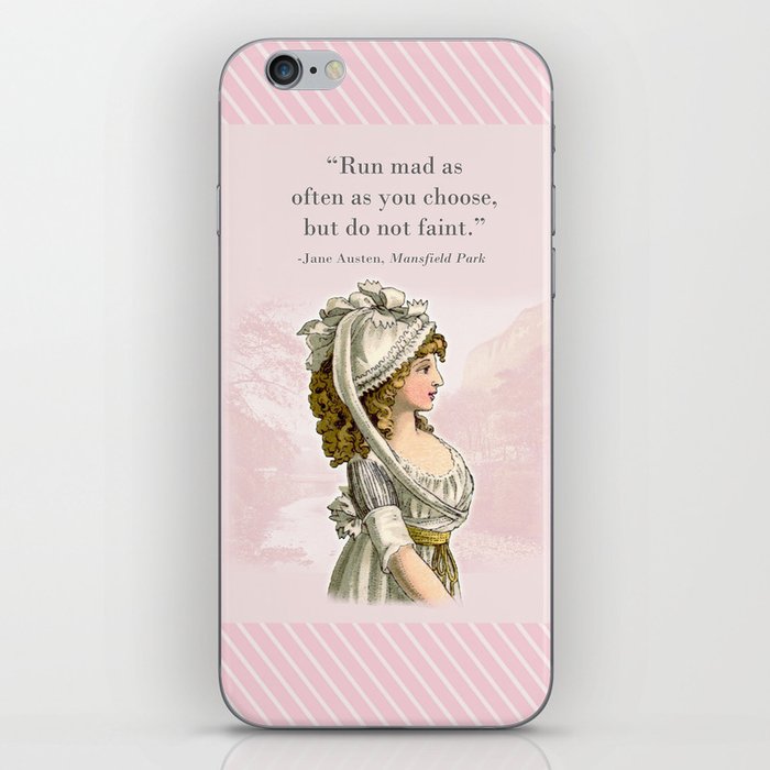 Mansfield Park - Run mad as often as you choose, but do not faint iPhone Skin