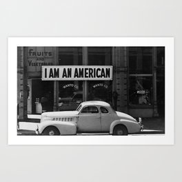 I Am An American Photo Dorothea Lange Art Print