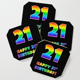 [ Thumbnail: HAPPY 21ST BIRTHDAY - Multicolored Rainbow Spectrum Gradient Coaster ]