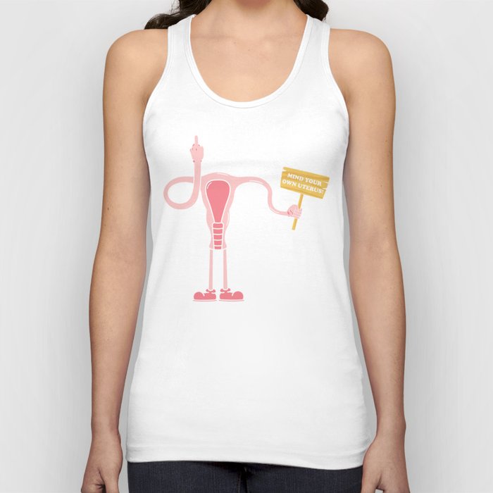 Mind Your Own Uterus Tank Top