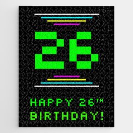 [ Thumbnail: 26th Birthday - Nerdy Geeky Pixelated 8-Bit Computing Graphics Inspired Look Jigsaw Puzzle ]