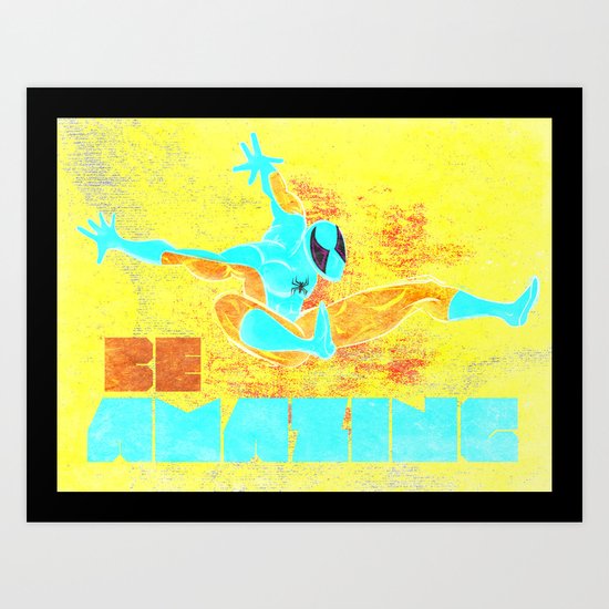 Be Amazing! Art Print