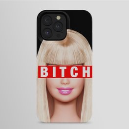 Barbie Bitch iPhone Case