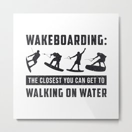 Wakeboarder Wakeboarding Walking On Water Wake Metal Print
