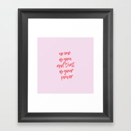 No One is You Framed Art Print