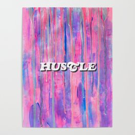 Girl Boss Hustle, Pink Abstract Drip Painting Poster