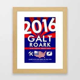 Elect John Galt and Howard Roark 2016  Framed Art Print