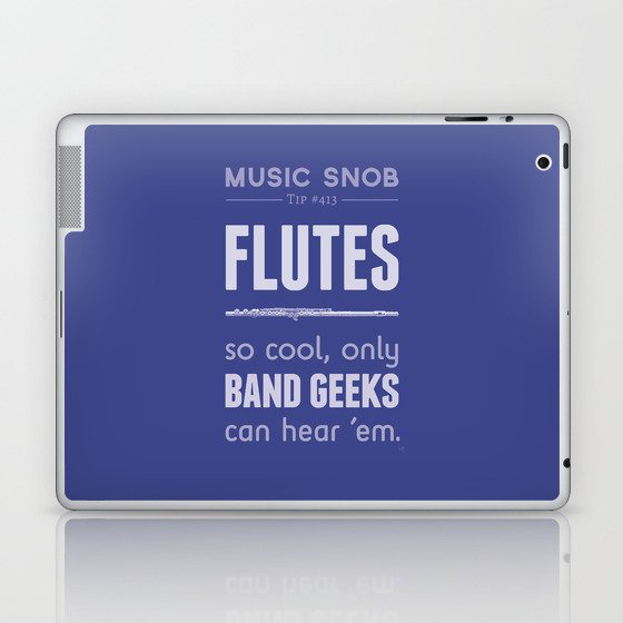 Flutes — Music Snob Tip #413 Laptop & iPad Skin