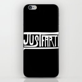 Funny Graphic "I Just Farted" iPhone Skin