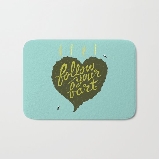 Follow Your Fart Bath Mat