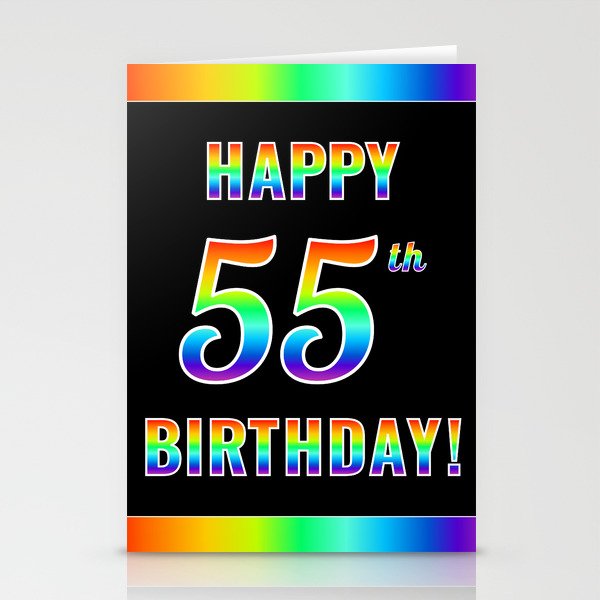 Fun, Colorful, Rainbow Spectrum “HAPPY 55th BIRTHDAY!” Stationery Cards