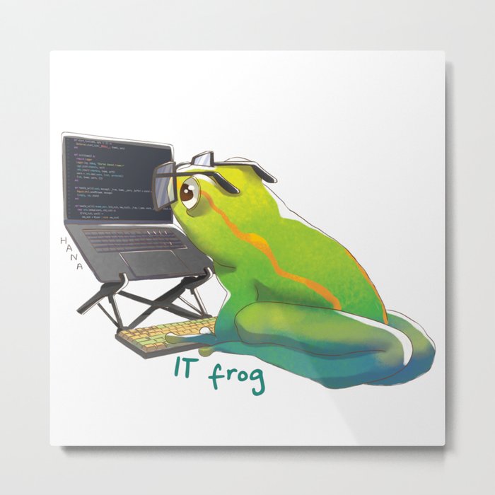 IT Frog | Hana Stupid Art Metal Print