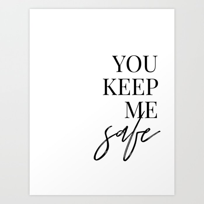 You Keep Me Safe I'll Keep You Wild Sign – Pretty Perfect Studio