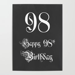 [ Thumbnail: Happy 98th Birthday - Fancy, Ornate, Intricate Look Poster ]