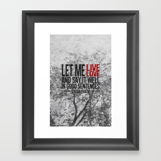 let me live. Framed Art Print